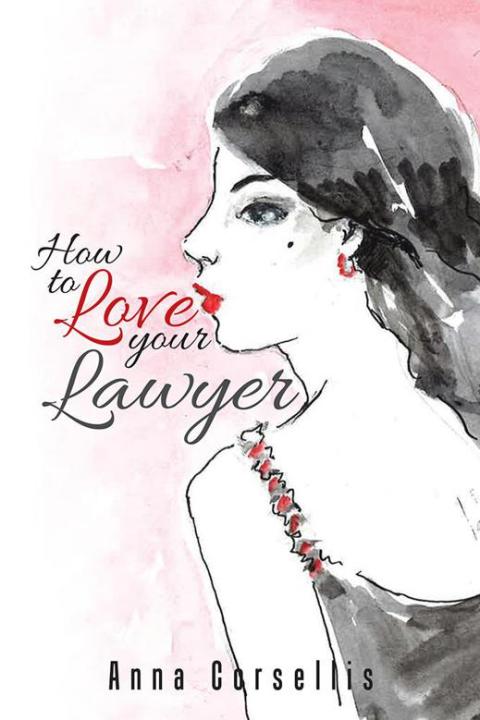 Cover image for book How to Love Your Lawyer