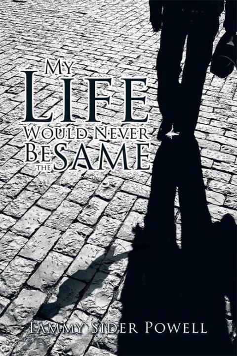Cover image for book My Life Would Never Be the Same