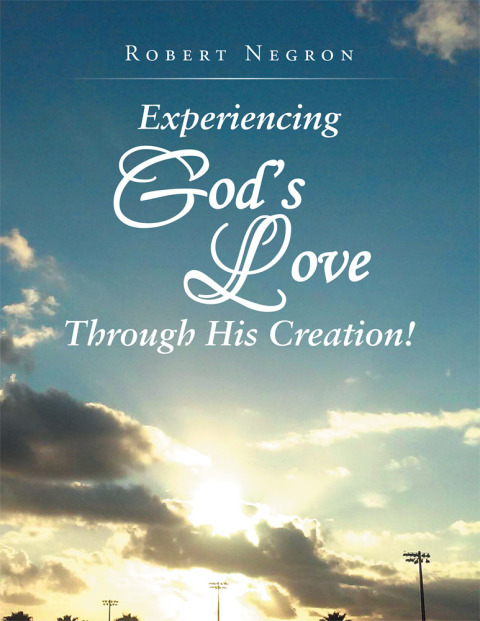 Cover image for book Experiencing God's Love Through His Creation!