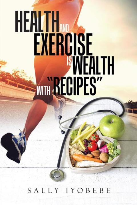 Cover image for book Health and Exercise Is Wealth with "Recipes"