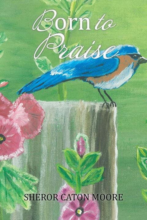 Cover image for book Born to Praise