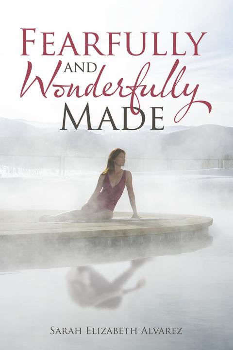 Cover image for book Fearfully and Wonderfully Made