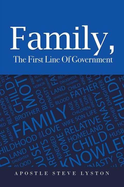Cover image for book Family, the First Line of Government