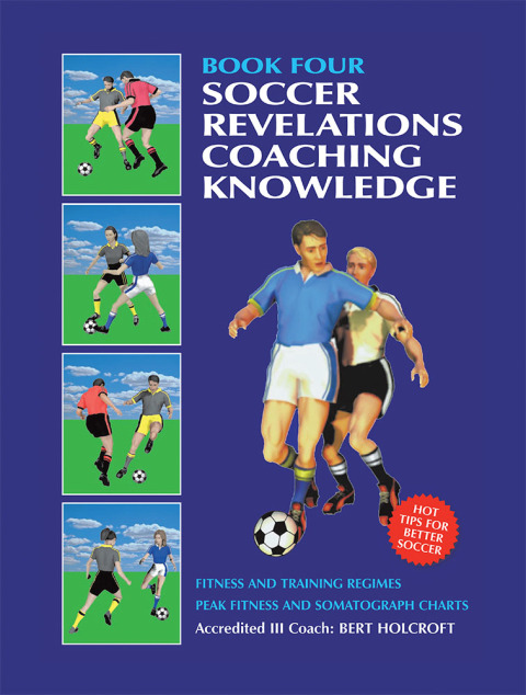 Cover image for book Book 4: Soccer Revelations Coaching Knowledge