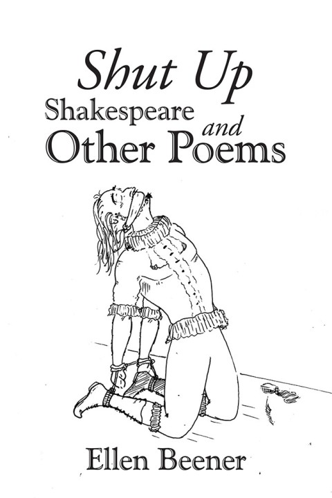 Cover image for book Shut up Shakespeare and Other Poems