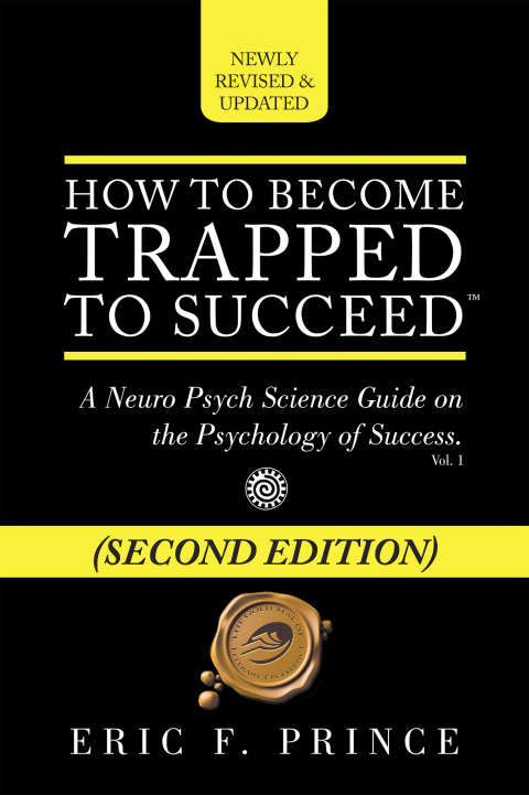 Cover image for book How to Become Trapped to Succeed