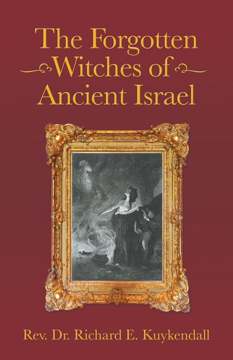 Cover image for book The Forgotten Witches of Ancient Israel