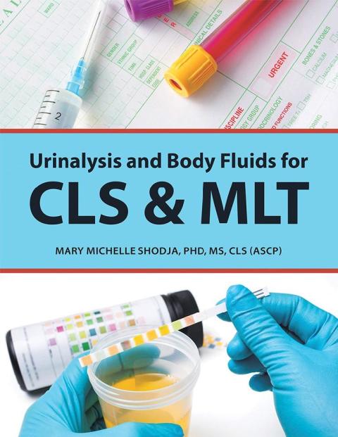 Cover image for book Urinalysis and Body Fluids for Cls & Mlt