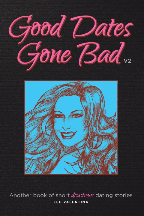 Cover image for book Good Dates Gone Bad