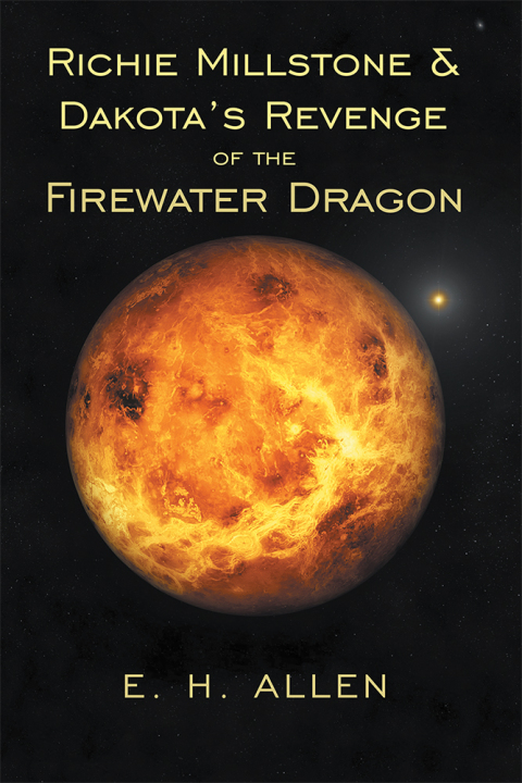 Cover image for book Richie Millstone & Dakota’s Revenge of the Firewater Dragon