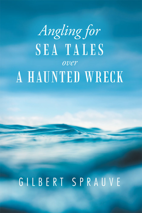 Cover image for book Angling for Sea Tales over a Haunted Wreck