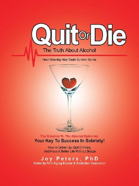 Cover image for book Quit or Die the Truth About Alcohol