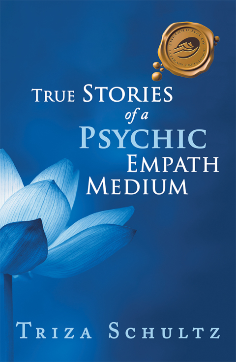 Cover image for book True Stories of a Psychic Empath Medium