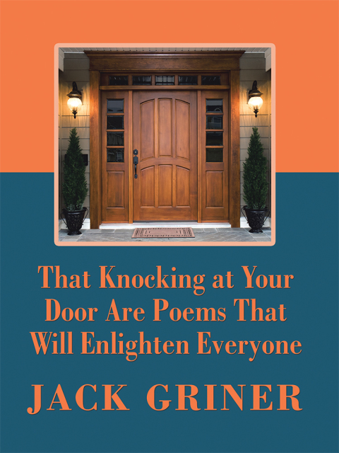 Cover image for book That Knocking at Your Door Are Poems That Will Enlighten Everyone