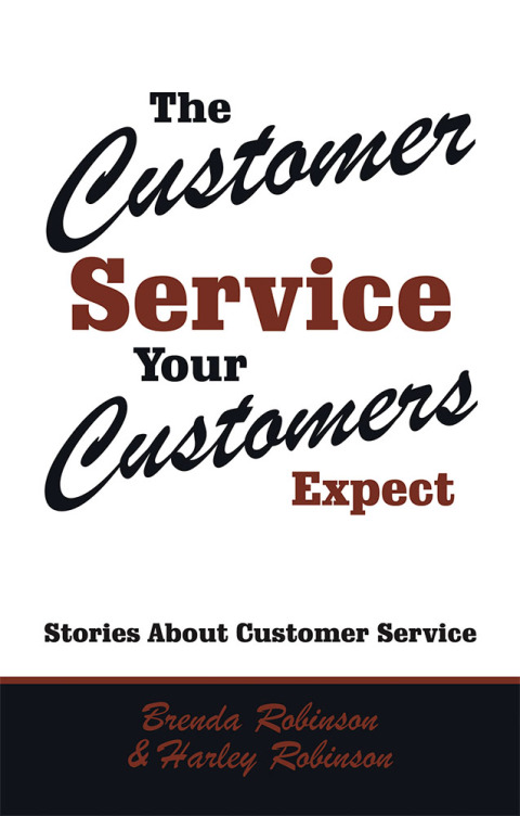 Cover image for book The Customer Service Your Customers Expect