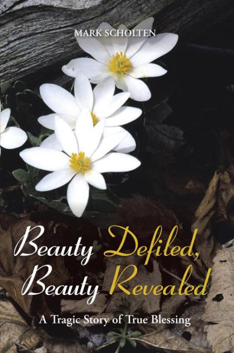 Cover image for book Beauty Defiled, Beauty Revealed