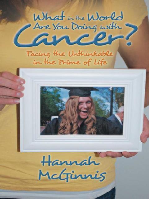 Cover image for book What in the World Are You Doing with Cancer?