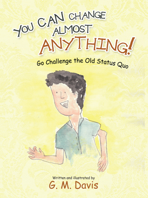 Cover image for book You Can Change Almost Anything!