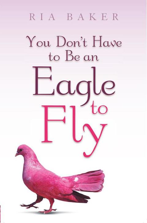 Cover image for book You Don't Have to Be an Eagle to Fly