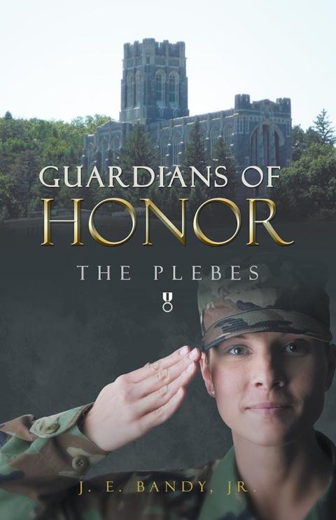 Cover image for book Guardians of Honor:The Plebes