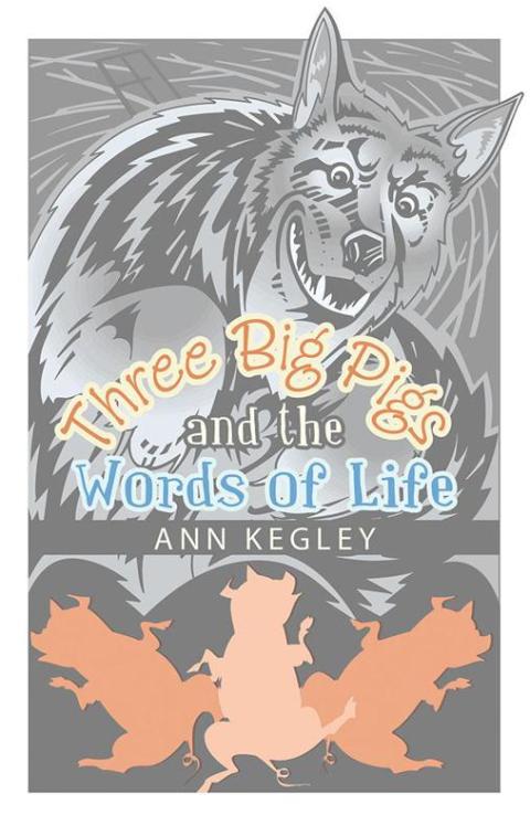 Cover image for book Three Big Pigs and the Words of Life