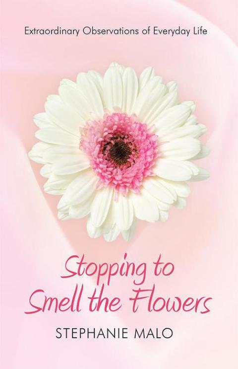 Cover image for book Stopping to Smell the Flowers