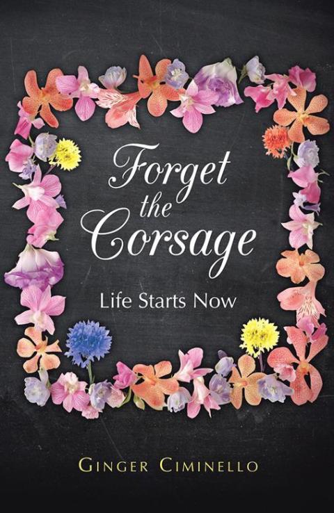 Cover image for book Forget the Corsage