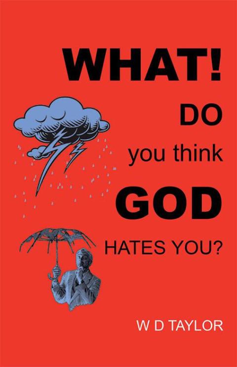 Cover image for book What! Do You Think God Hates You?