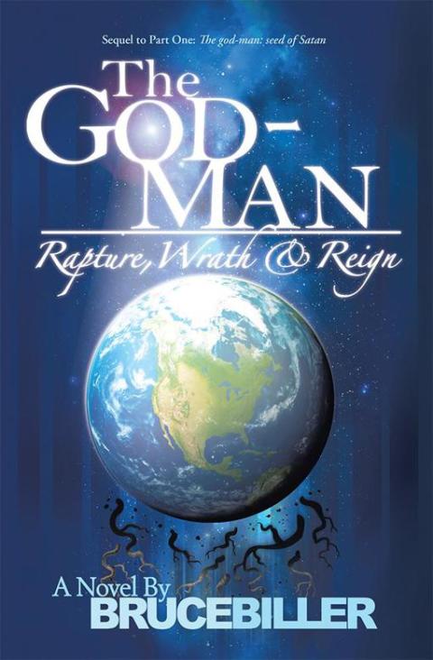 Cover image for book The God-Man: Rapture, Wrath, and Reign