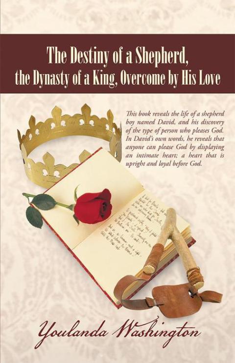 Cover image for book The Destiny of a Shepherd, the Dynasty of a King, Overcome by His Love
