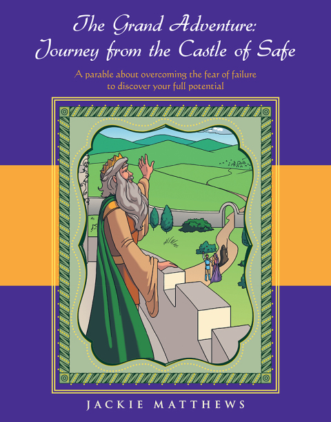 Cover image for book The Grand Adventure: Journey from the Castle of Safe