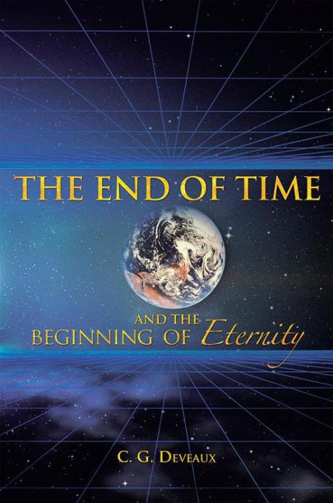 Cover image for book The End of Time and the Beginning of Eternity