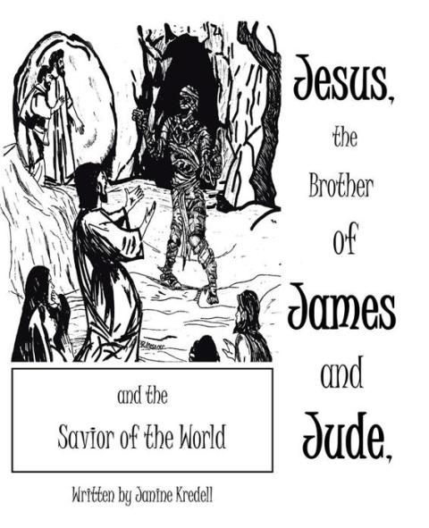 Cover image for book Jesus, the Brother of James and Jude, and the Savior of the World