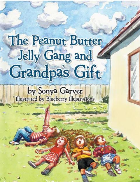 Cover image for book The Peanut Butter Jelly Gang and Grandpa's Gift