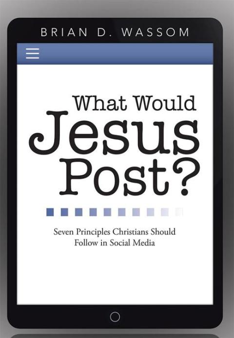 Cover image for book What Would Jesus Post?