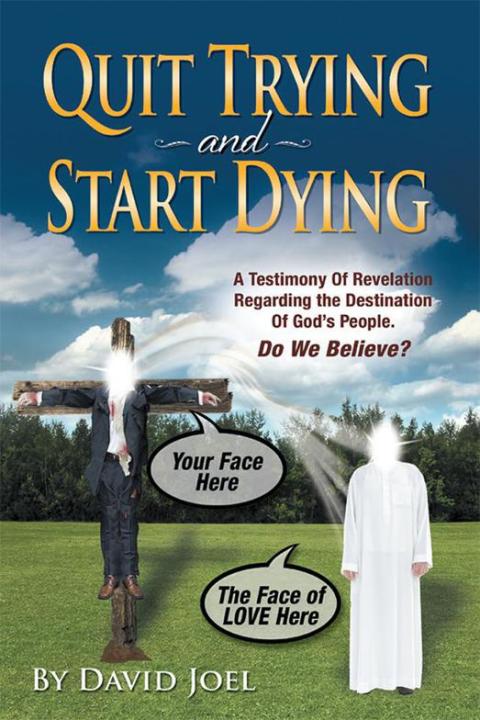 Cover image for book Quit Trying and Start Dying!