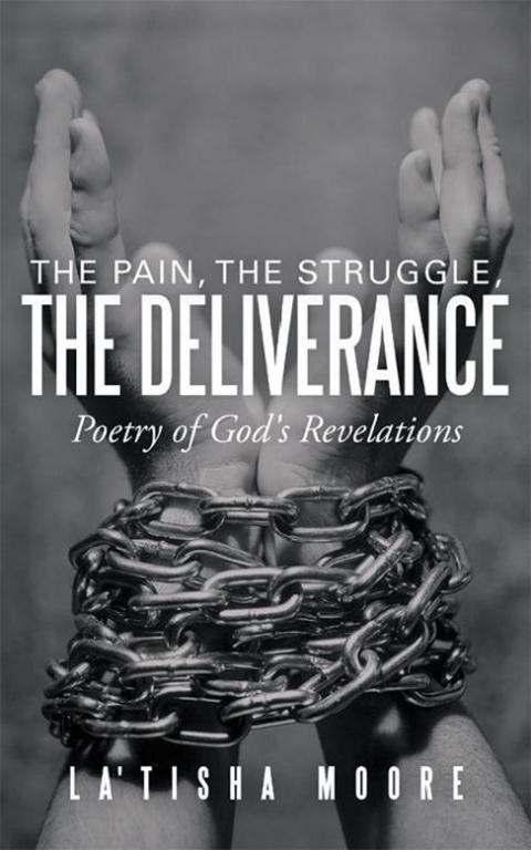Cover image for book The Pain, the Struggle, the Deliverance