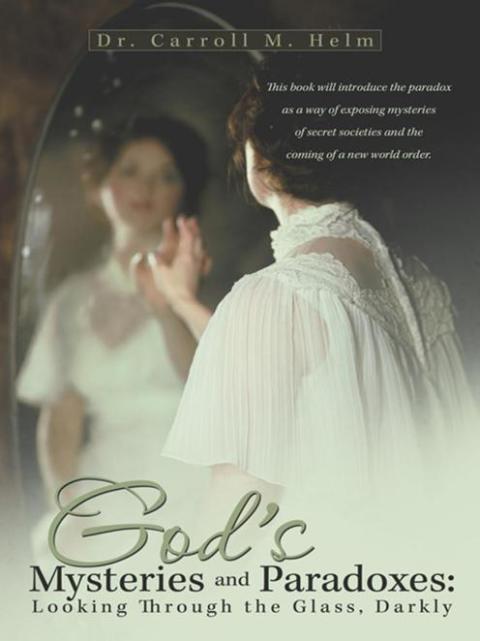 Cover image for book God’S Mysteries and Paradoxes: Looking Through the Glass, Darkly
