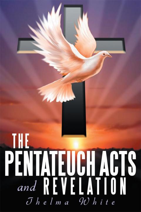 Cover image for book The Pentateuch Acts and Revelation