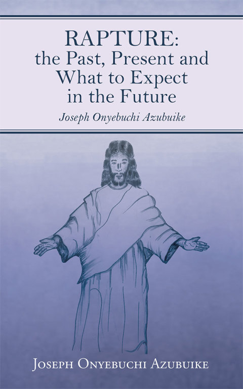 Cover image for book Rapture: the Past, Present and What to Expect in the Future