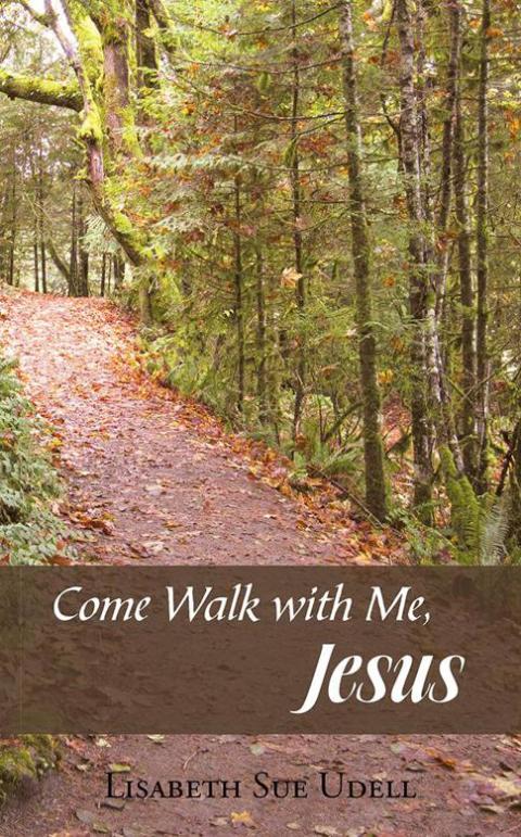 Cover image for book Come Walk with Me, Jesus