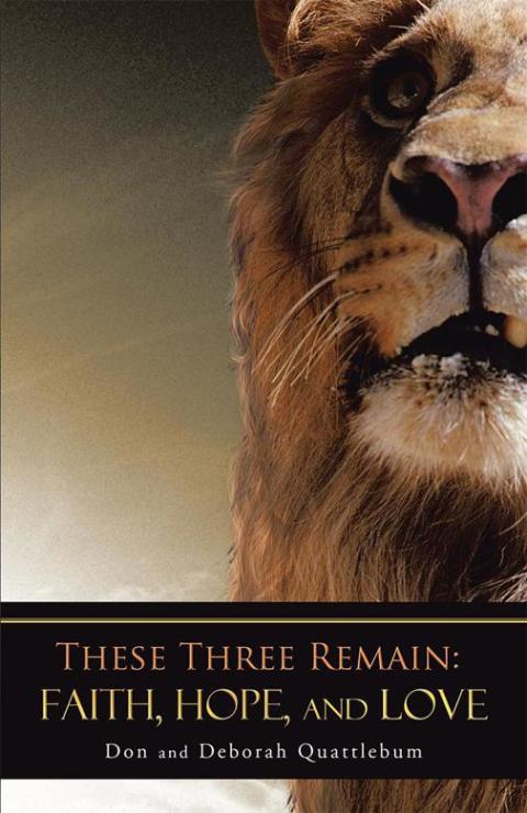 Cover image for book These Three Remain: Faith, Hope, and Love