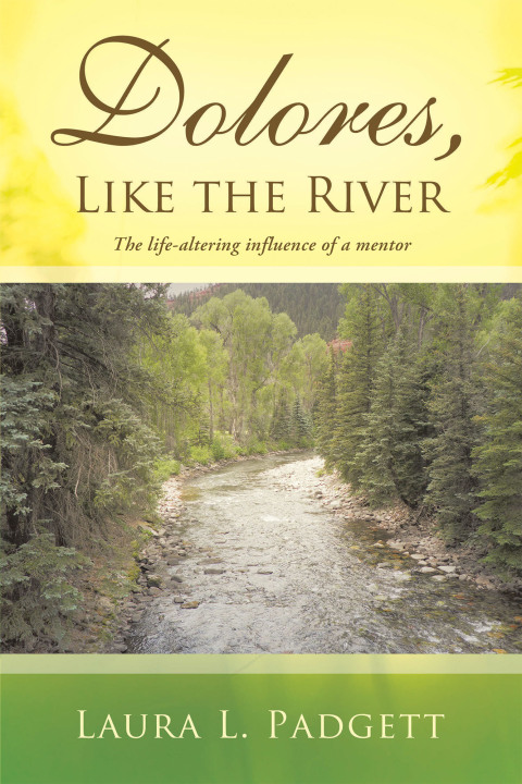 Cover image for book Dolores, Like the River