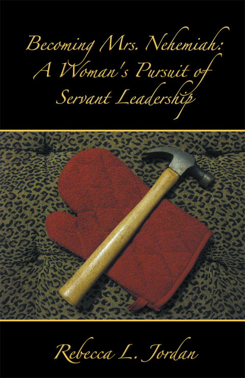 Cover image for book Becoming Mrs. Nehemiah: a Woman's Pursuit of Servant Leadership