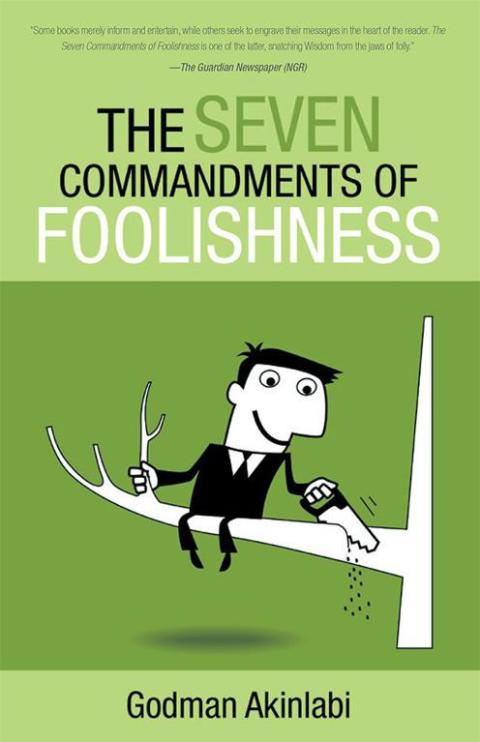 Cover image for book The Seven Commandments of Foolishness