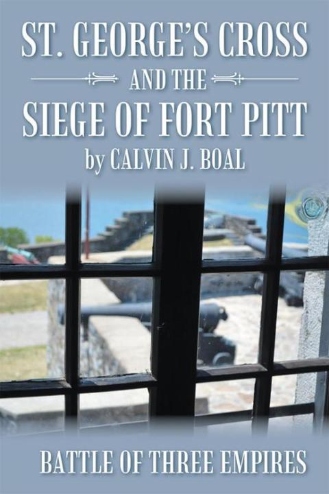 Cover image for book St. George’S Cross and the Siege of Fort Pitt
