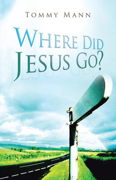 Cover image for book Where Did Jesus Go?