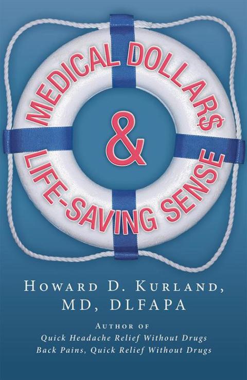 Cover image for book Medical Dollar$ and Life-Saving Sense