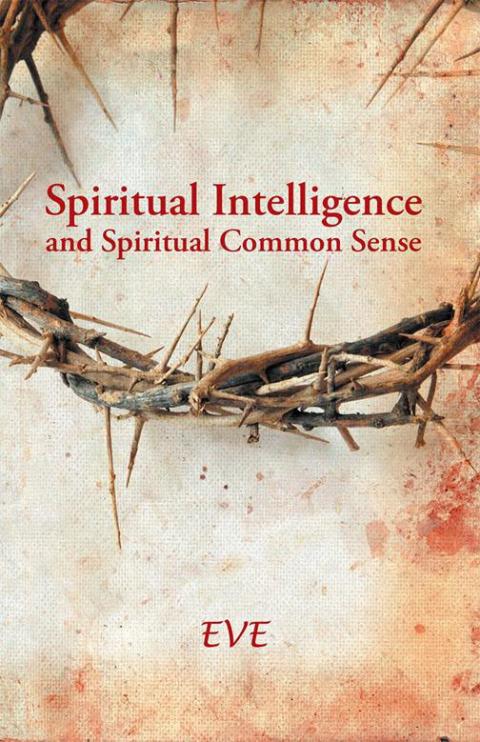 Cover image for book Spiritual Intelligence and Spiritual Common Sense