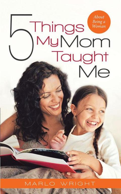 Cover image for book Five Things My Mom Taught Me